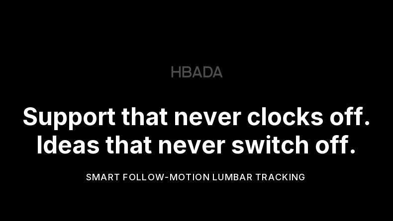 HBADA brand statement: support that never clocks off, ideas that never switch off