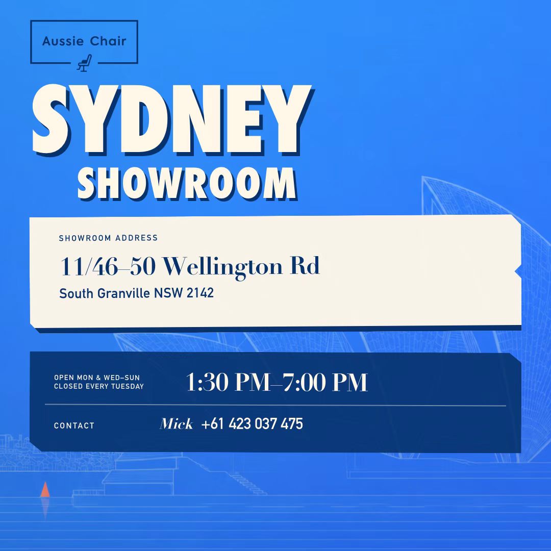Aussie Chair Sydney showroom — 11/46-50 Wellington Rd, South Granville NSW 2142. Open Mon & Wed-Sun 1:30 pm-7 pm, closed Tuesday. Contact Mick +61 423 037 475.